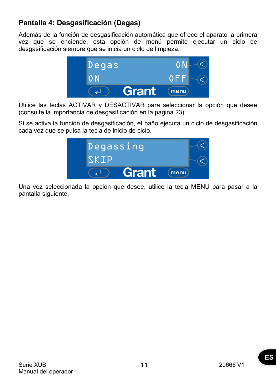 Pantalla 4: desgasificación (degas) | Grant Instruments XUB Series User Manual | Page 135 / 156