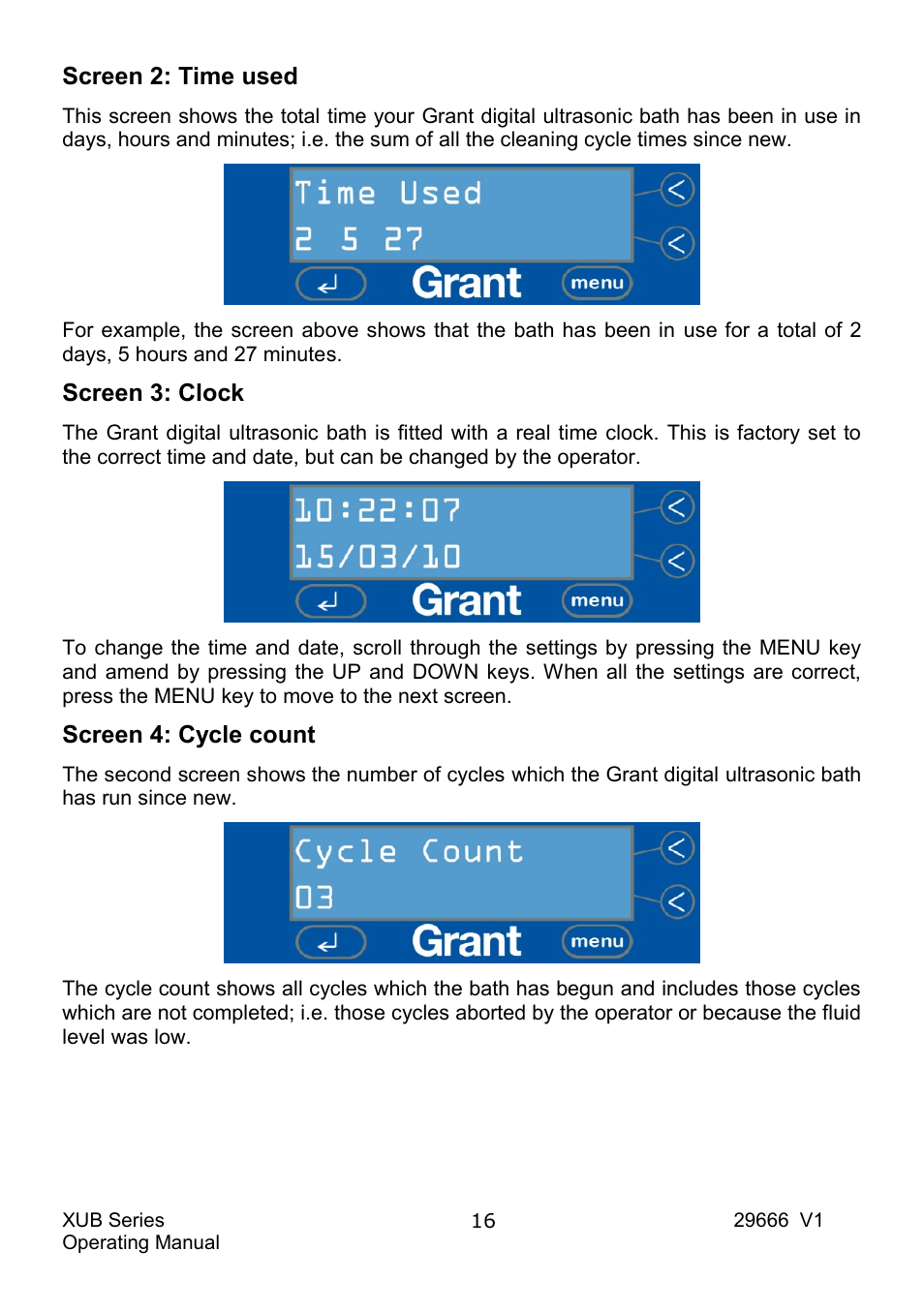 Screen 2: time used, Screen 3: clock, Screen 4: cycle count | Grant Instruments XUB Series User Manual | Page 18 / 156