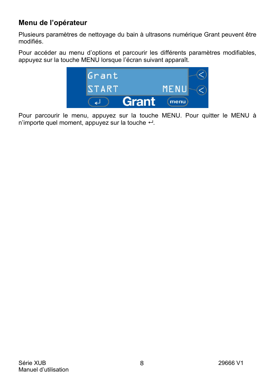 Menu de l’opérateur | Grant Instruments XUB Series User Manual | Page 42 / 156