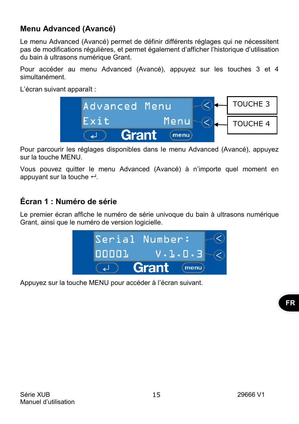 Menu advanced (avancé), Écran 1 : numéro de série | Grant Instruments XUB Series User Manual | Page 49 / 156