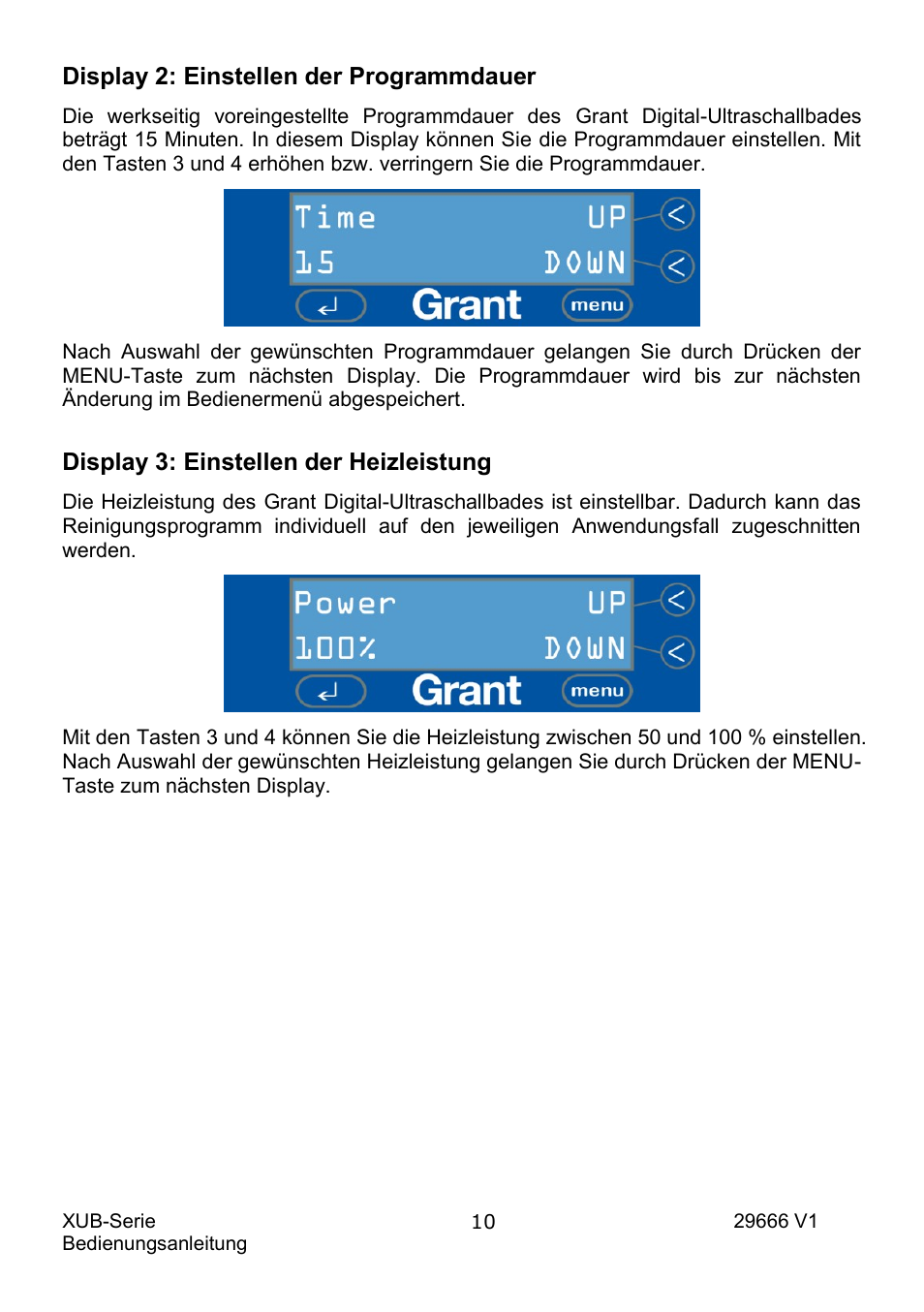 Display 2: einstellen der programmdauer, Display 3: einstellen der heizleistung | Grant Instruments XUB Series User Manual | Page 74 / 156