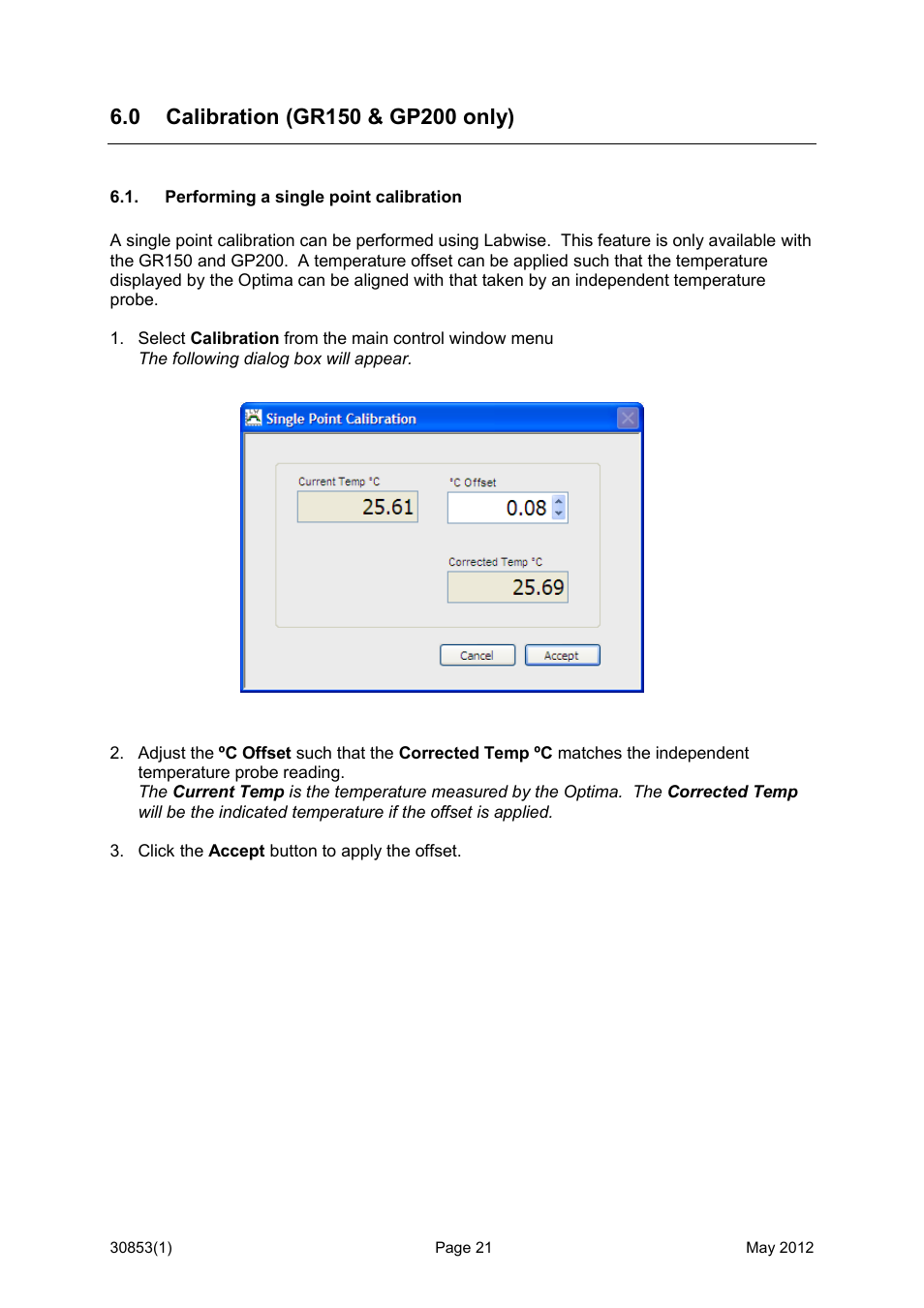0 calibration (gr150 & gp200 only), Performing a single point calibration | Grant Instruments Labwise User Manual | Page 21 / 24