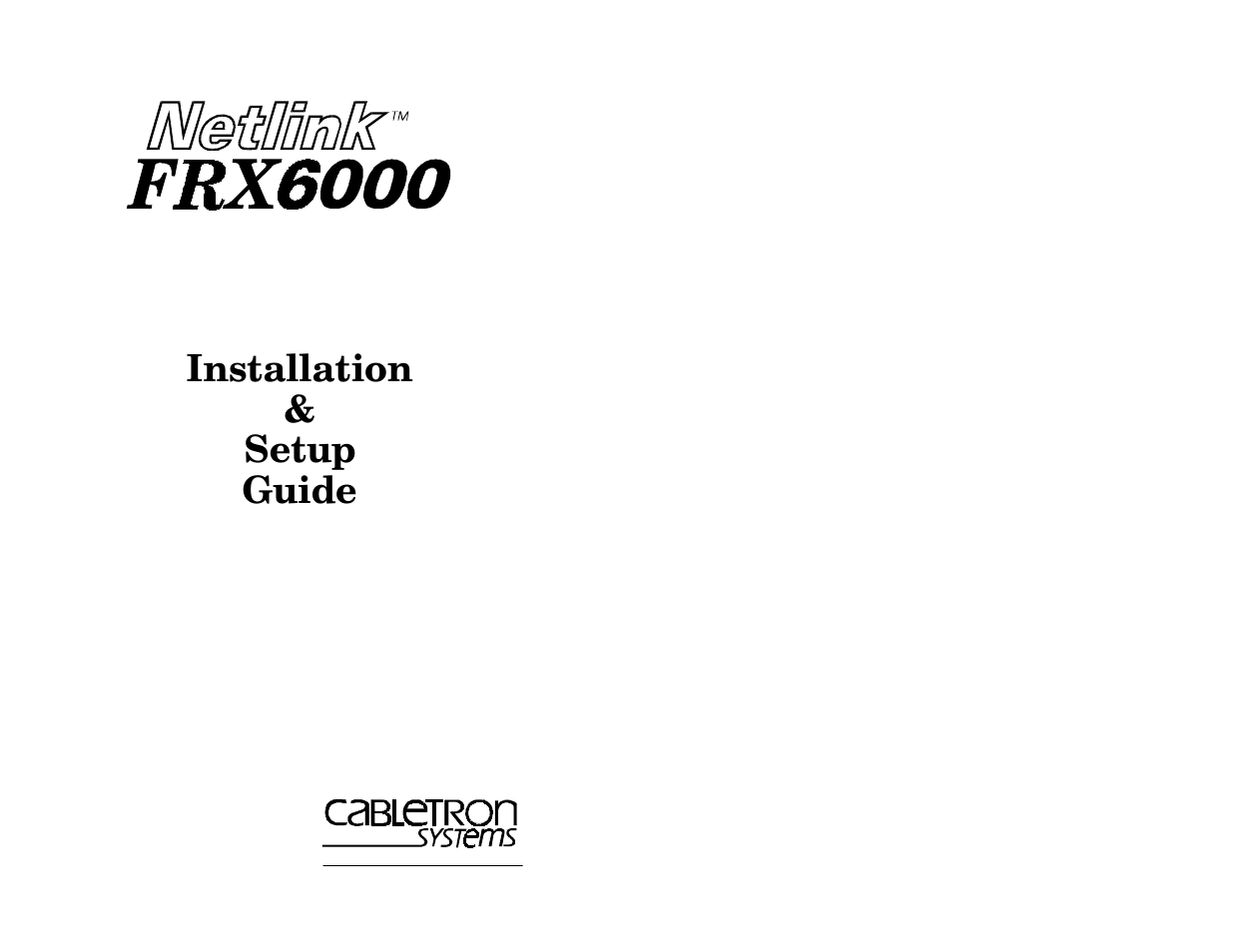 Cabletron Systems Netlink FRX4000 User Manual | 9 pages