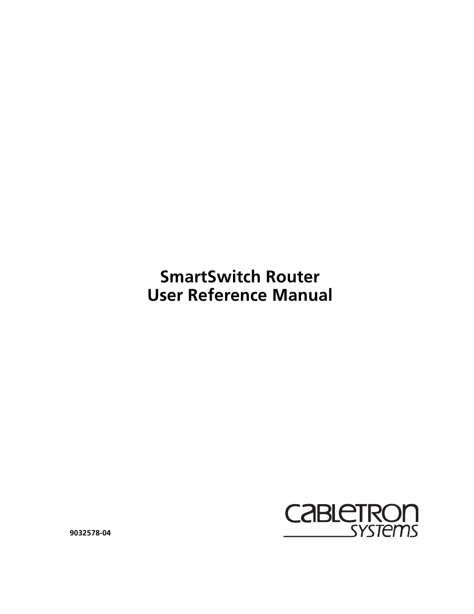 Cabletron Systems SmartSwitch User Manual | 338 pages