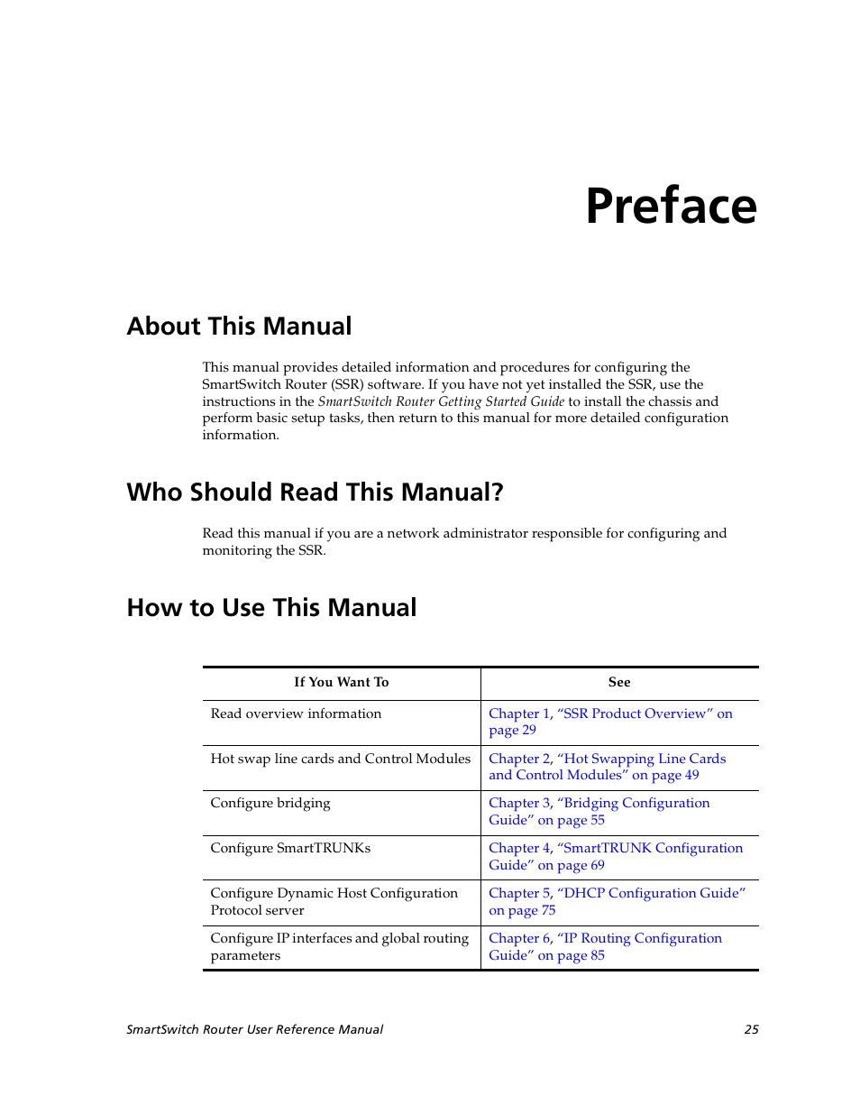 Preface, About this manual, Who should read this manual | How to use this manual | Cabletron Systems SmartSwitch User Manual | Page 25 / 338