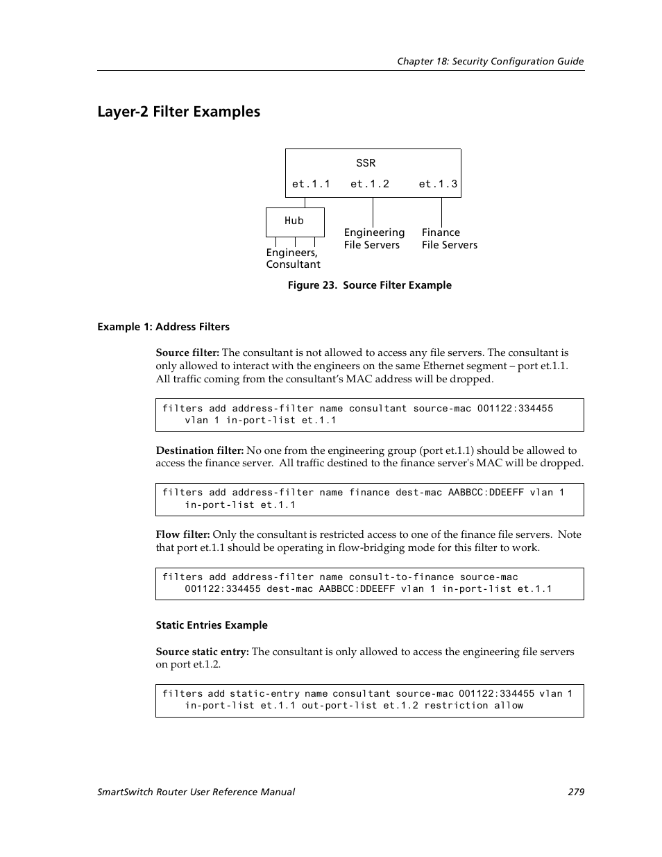 Layer-2 filter examples, Example 1: address filters, Static entries example | Cabletron Systems SmartSwitch User Manual | Page 279 / 338