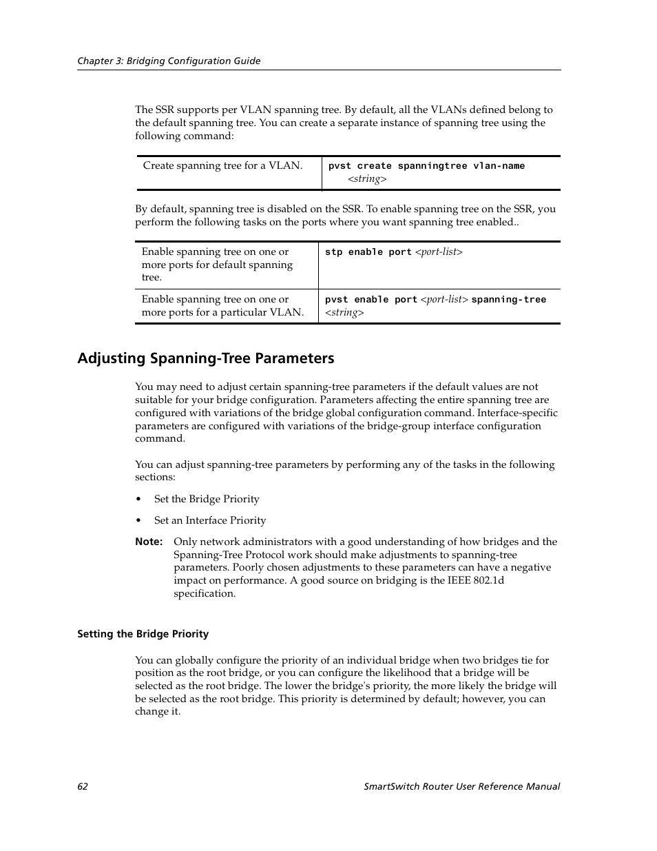 Adjusting spanning-tree parameters, Setting the bridge priority | Cabletron Systems SmartSwitch User Manual | Page 62 / 338