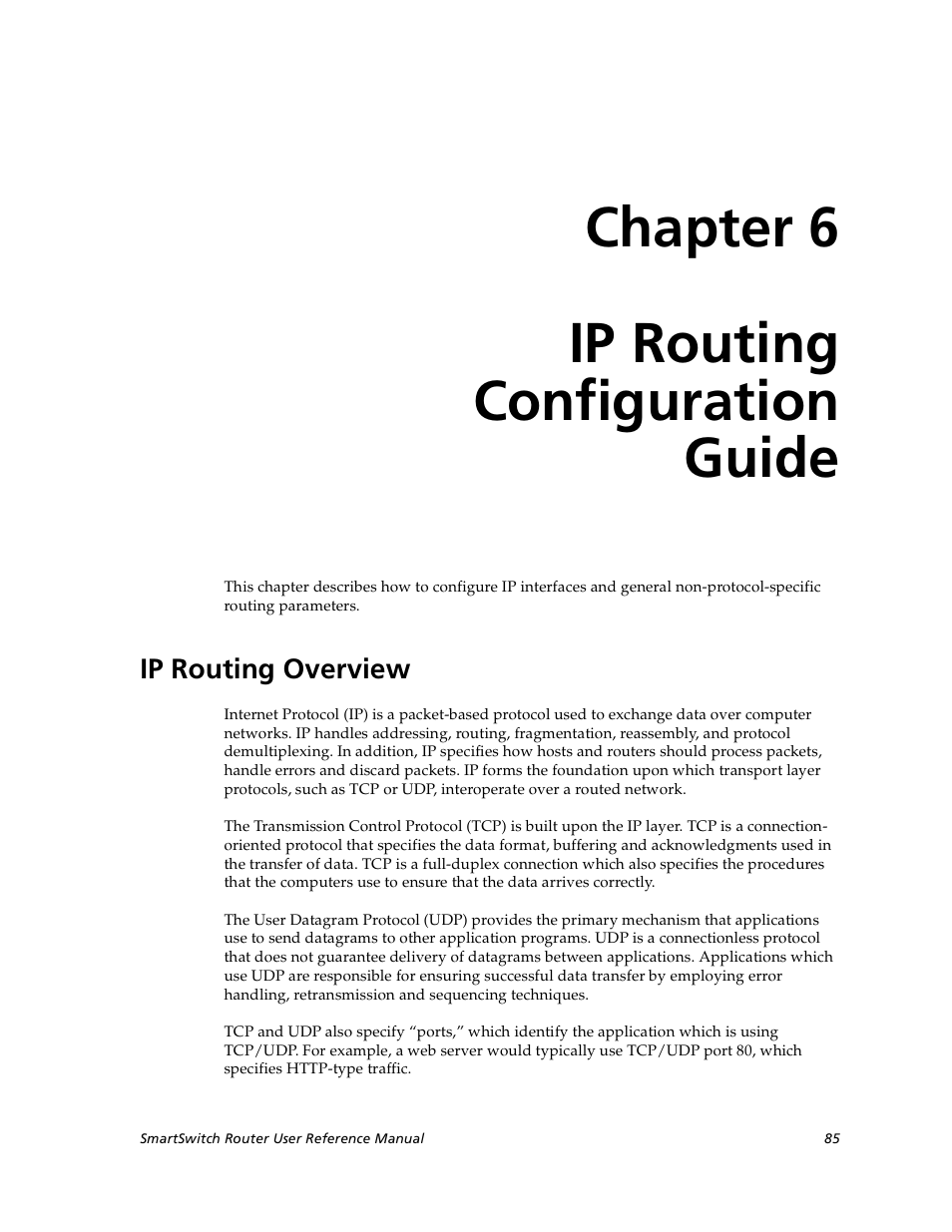 Ip routing configuration guide, Ip routing overview, Chapter 6: ip routing configuration guide | Chapter 6, Ip routing configuration, Chapter 6 ip routing configuration guide | Cabletron Systems SmartSwitch User Manual | Page 85 / 338
