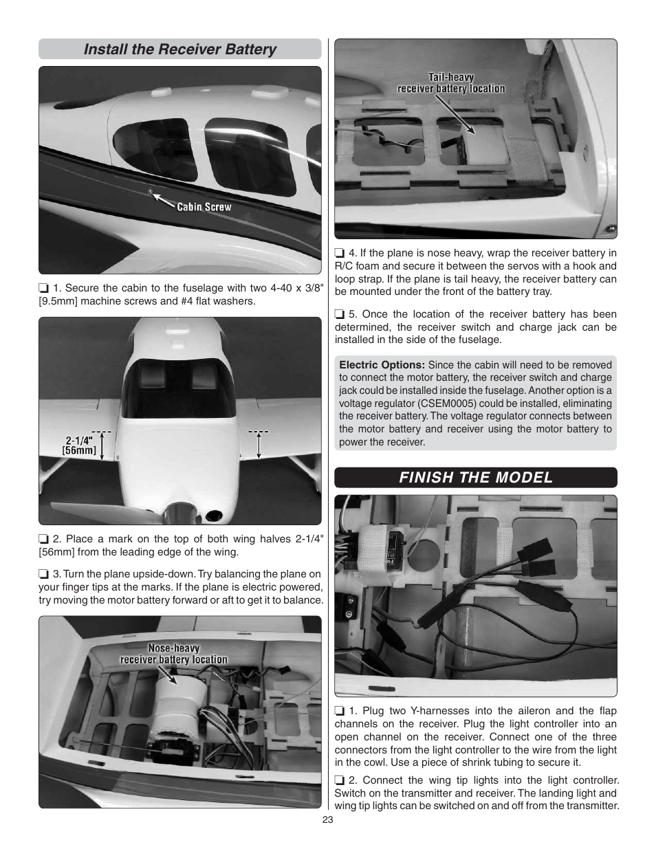 Install the receiver battery, Finish the model | Great Planes Cirrus SR22 .46-55 ARF - GPMA1363 User Manual | Page 23 / 32