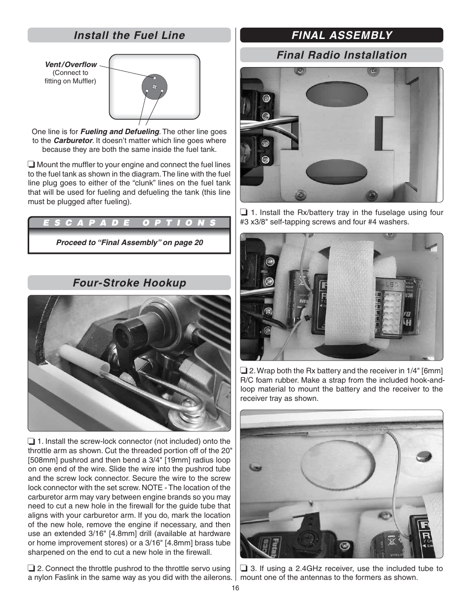 Install the fuel line, Four-stroke hookup, Final assembly final radio installation | Great Planes Escapade MX GP/EP ARF - GPMA1202 User Manual | Page 16 / 24