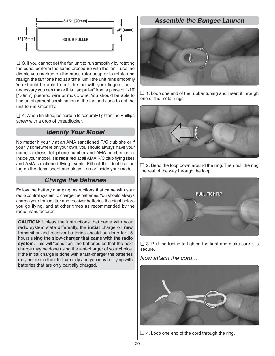 Identify your model, Charge the batteries, Assemble the bungee launch | Now attach the cord | Great Planes Phazer EDF ARF - GPMA1802 User Manual | Page 20 / 24