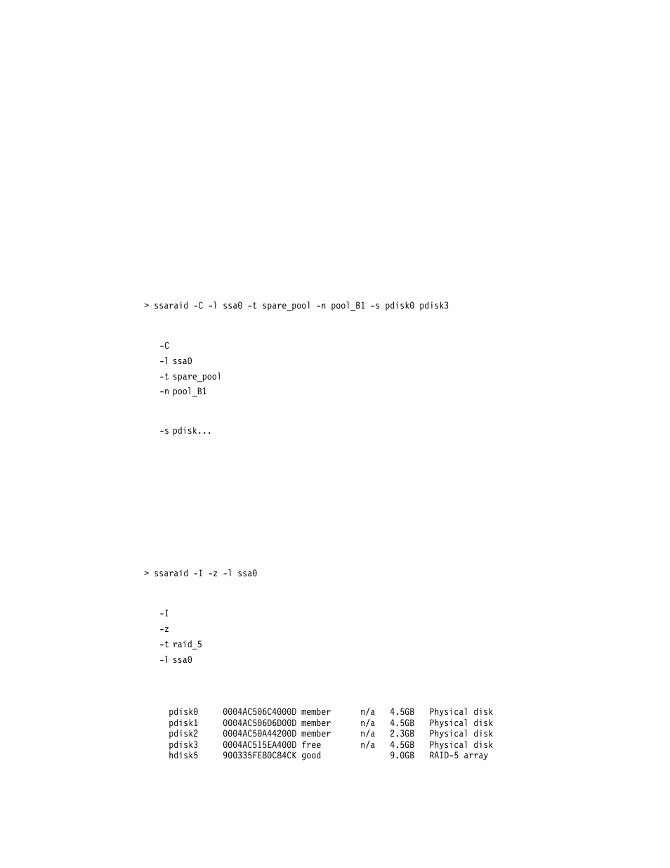 Example 5: to create a hot spare pool, Example 6: to list all defined ssa objects | Compex Systems Advanced SerialRAID Adapters SA33-3285-02 User Manual | Page 261 / 531
