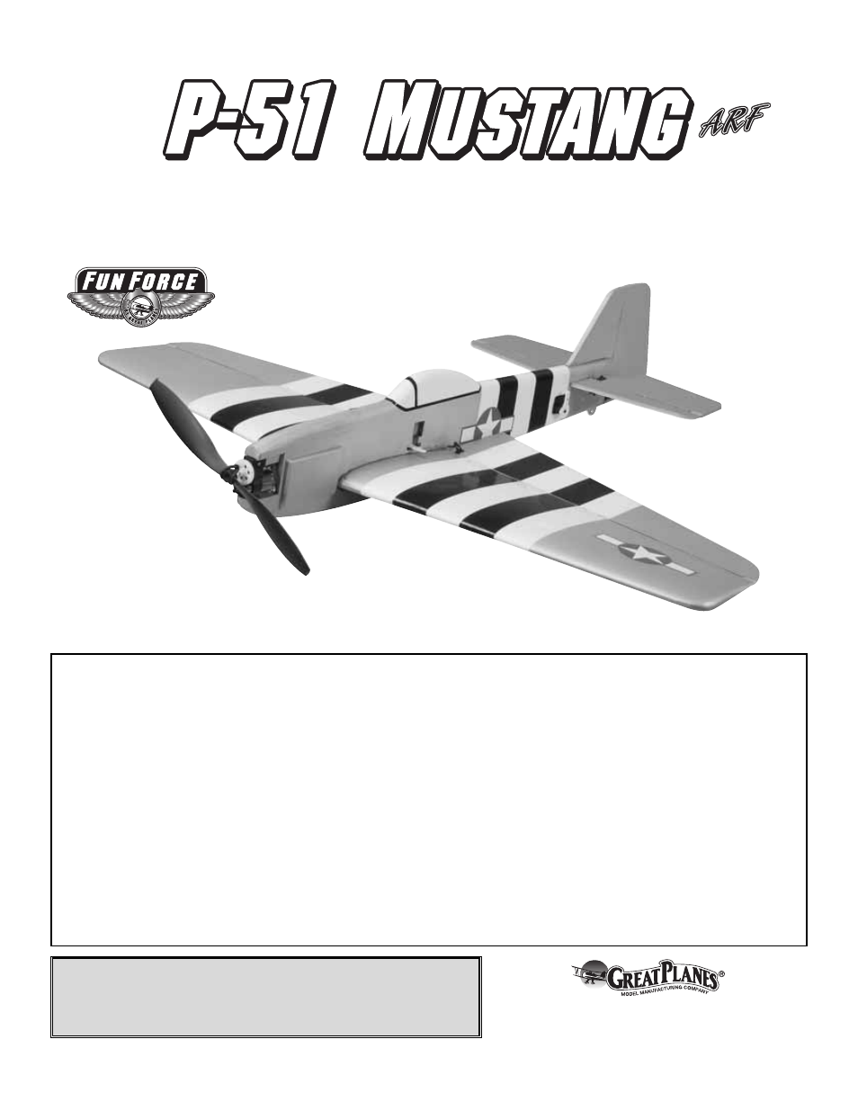 Great Planes P-51 Mustang Fun Force EP ARF - GPMA1192 User Manual | 20 pages