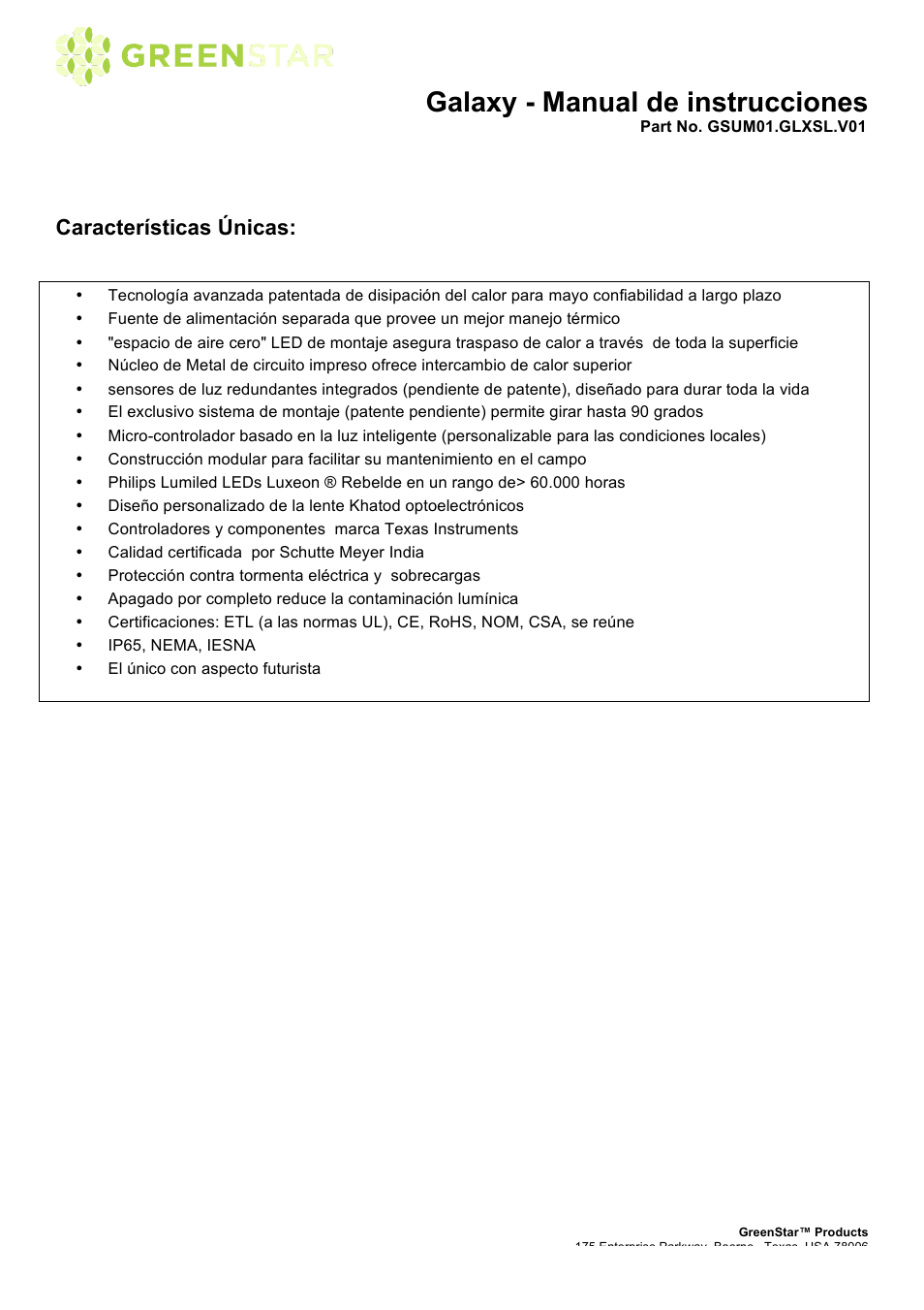 Galaxy - manual de instrucciones, Características únicas | GreenStar Galaxy User Manual | Page 6 / 15
