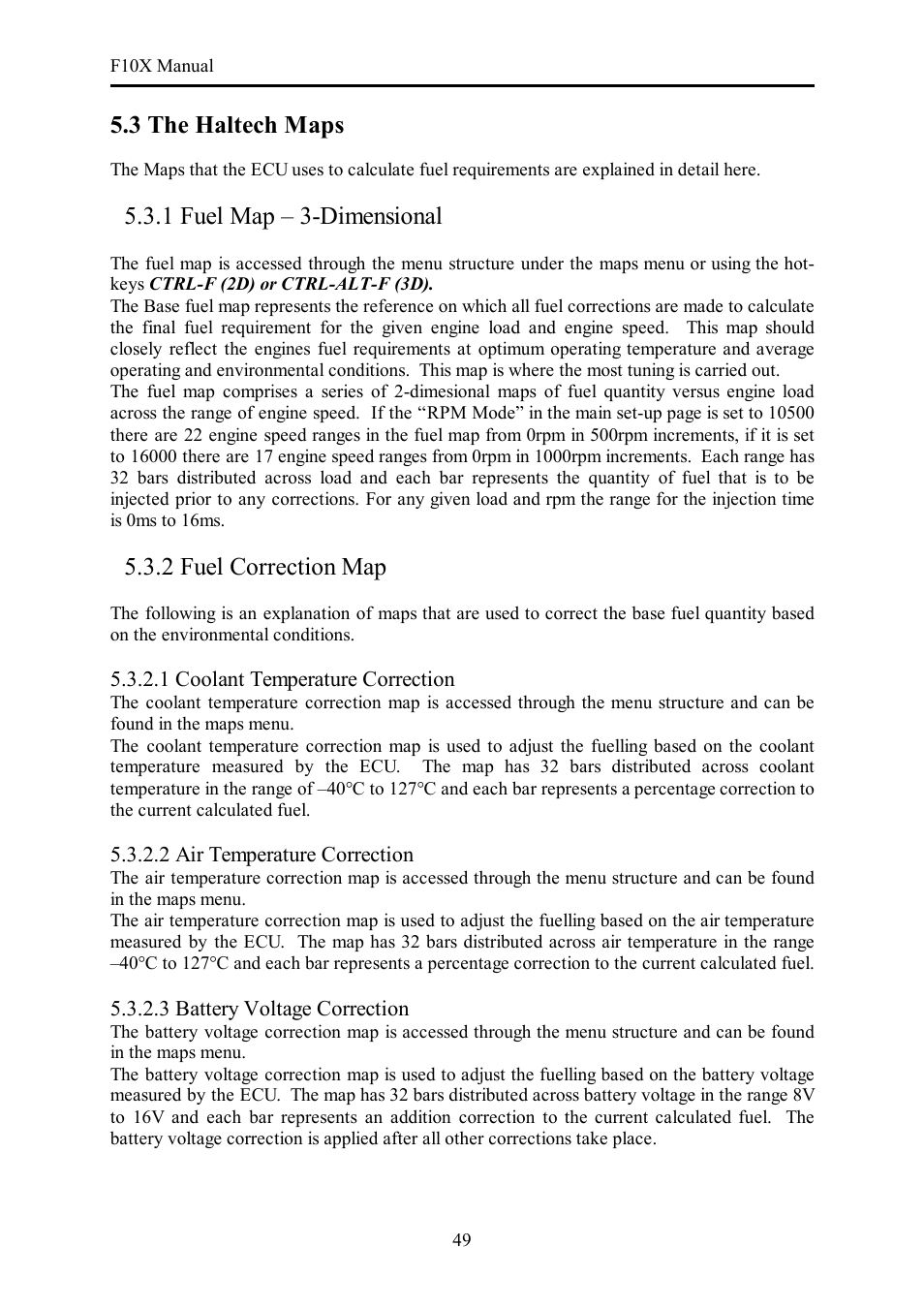 3 the haltech maps, 1 fuel map – 3-dimensional, 2 fuel correction map | Haltech F10X User Manual | Page 49 / 120