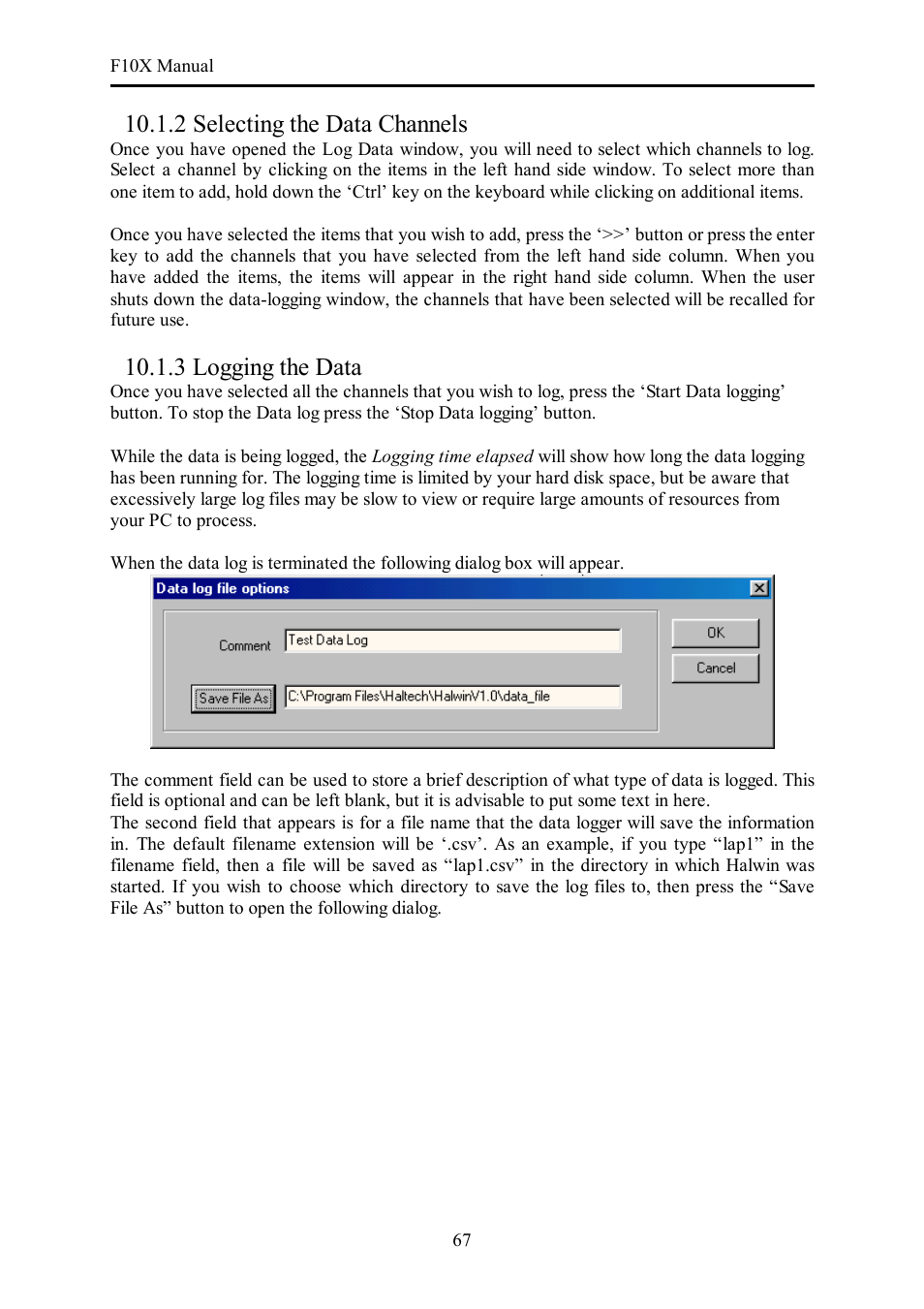 2 selecting the data channels, 3 logging the data | Haltech F10X User Manual | Page 67 / 120