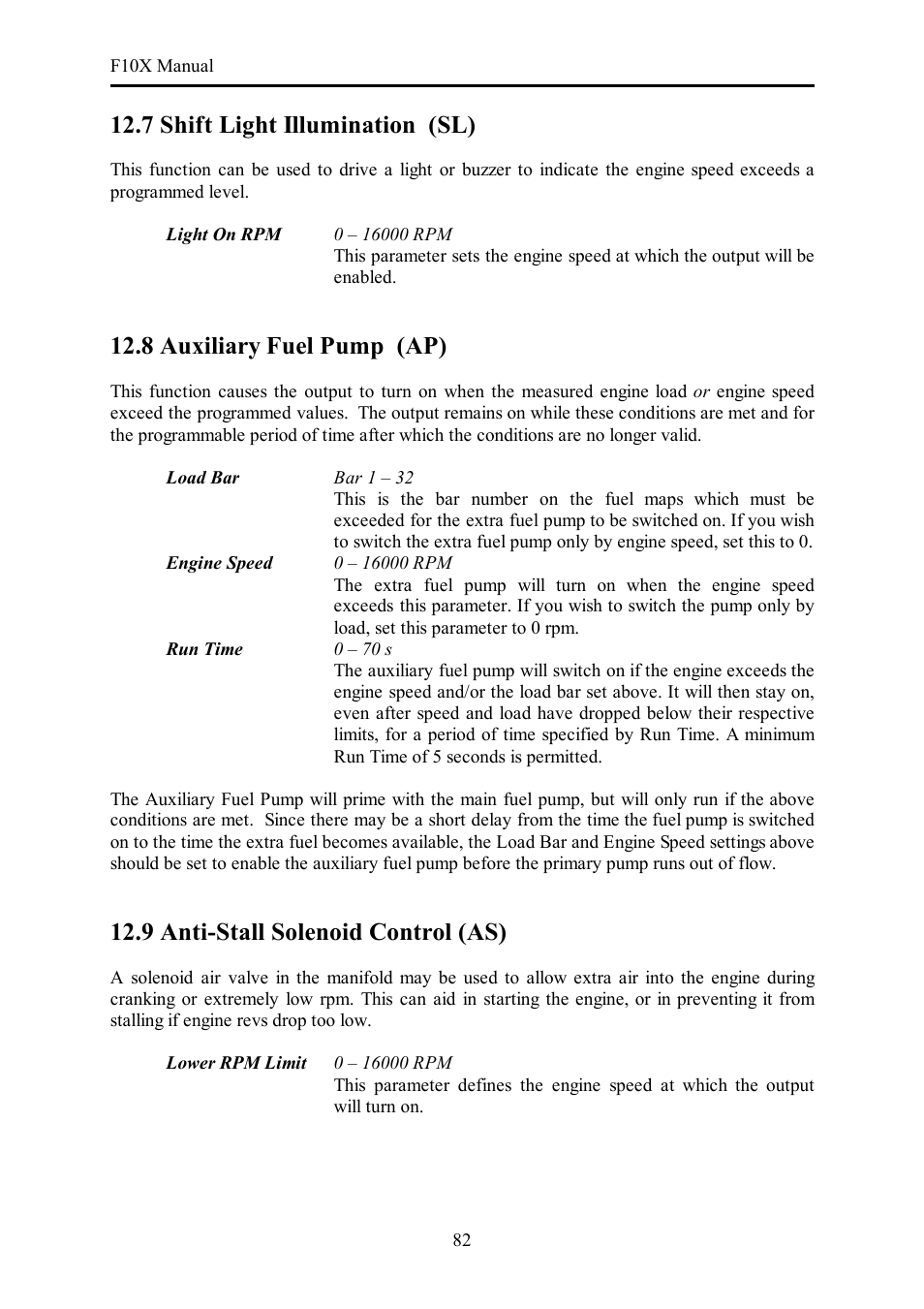 7 shift light illumination (sl), 8 auxiliary fuel pump (ap), 9 anti-stall solenoid control (as) | Haltech F10X User Manual | Page 82 / 120