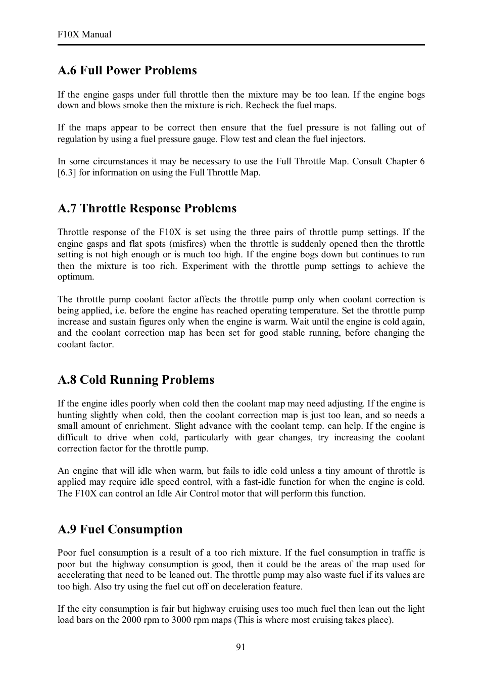 A.6 full power problems, A.7 throttle response problems, A.8 cold running problems | A.9 fuel consumption | Haltech F10X User Manual | Page 91 / 120