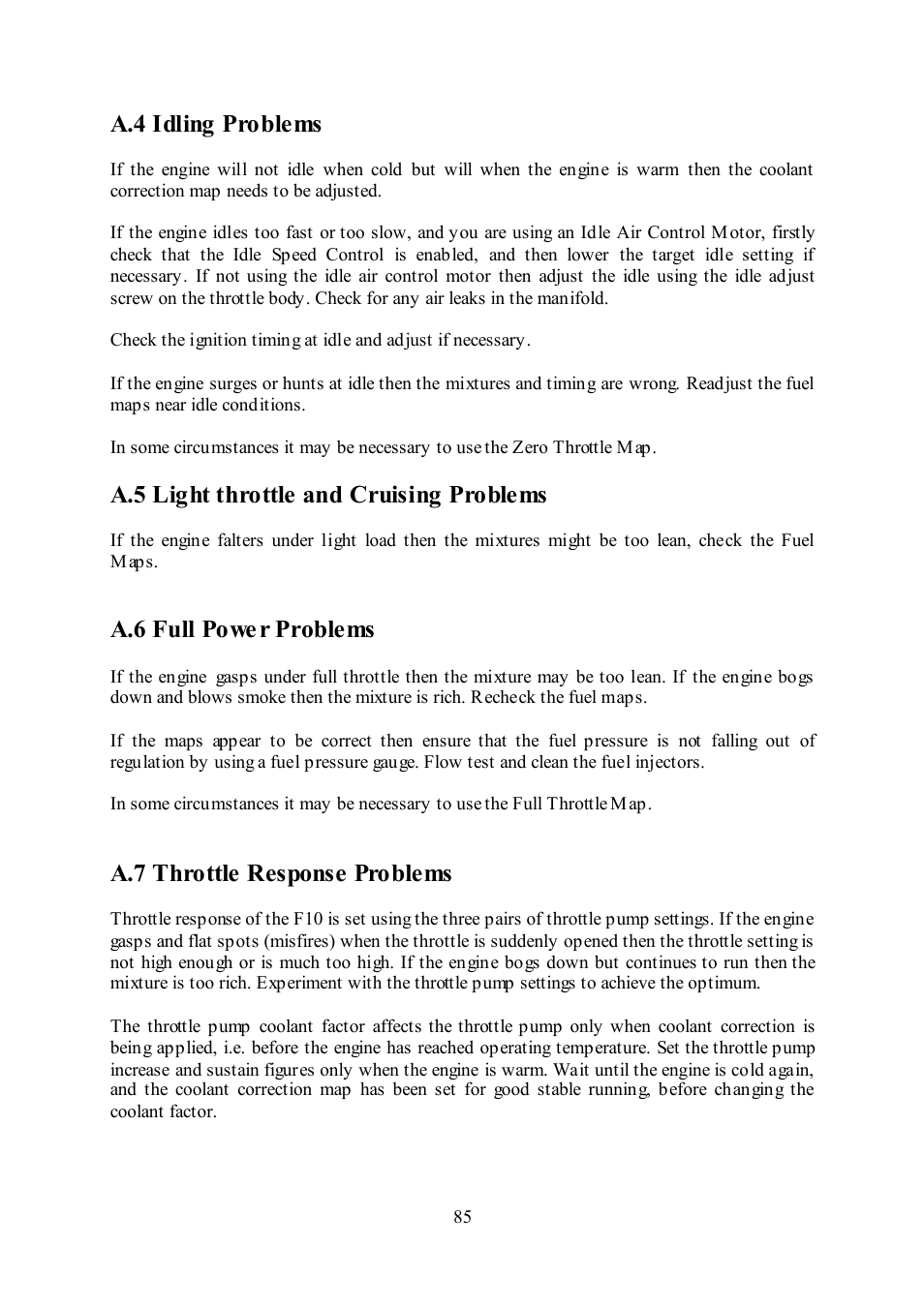 A.4 idling problems, A.5 light throttle and cruising problems, A.6 full powe r problems | A.7 throttle response problems | Haltech F10 User Manual | Page 90 / 104