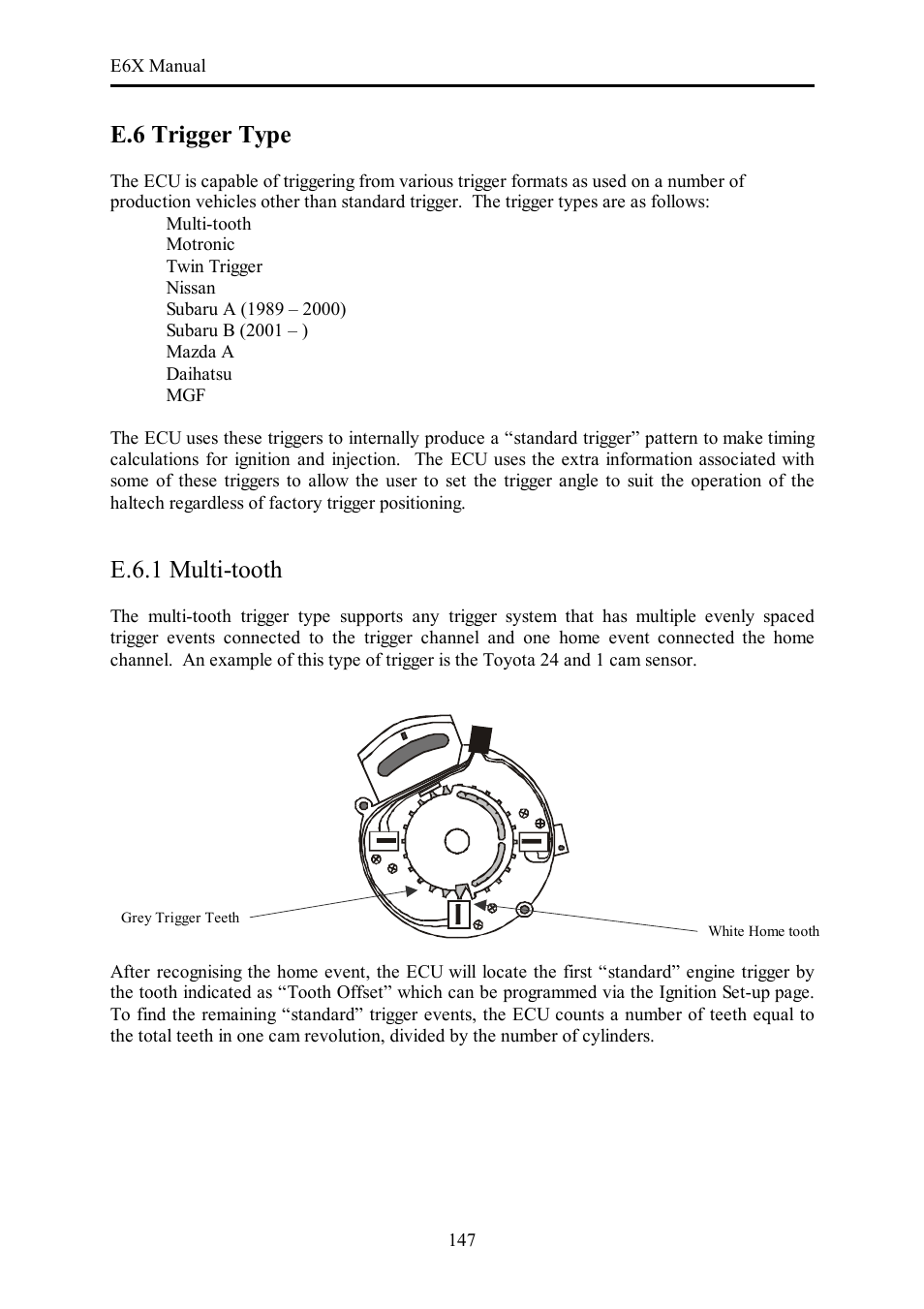 E.6 trigger type, E.6.1 multi-tooth | Haltech E6X Manual Win Version User Manual | Page 147 / 176