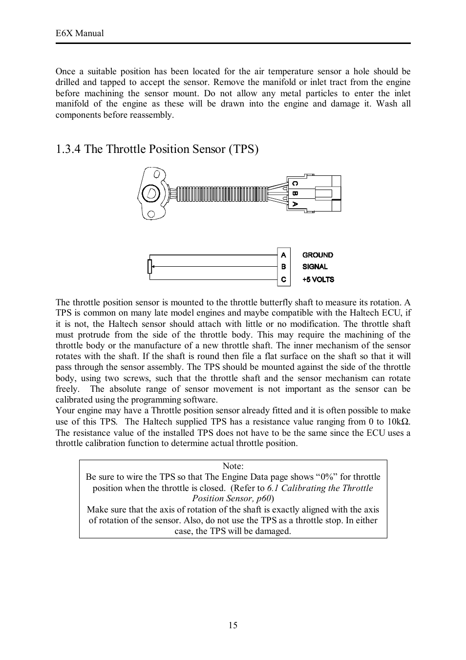 4 the throttle position sensor (tps) | Haltech E6X Manual Win Version User Manual | Page 15 / 176