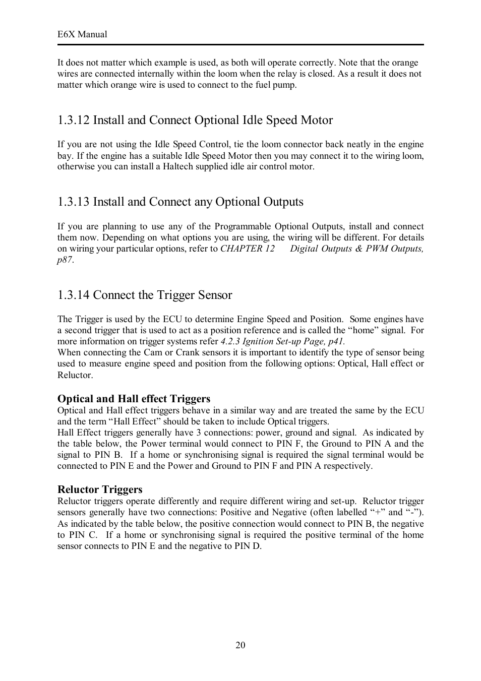12 install and connect optional idle speed motor, 13 install and connect any optional outputs, 14 connect the trigger sensor | Haltech E6X Manual Win Version User Manual | Page 20 / 176