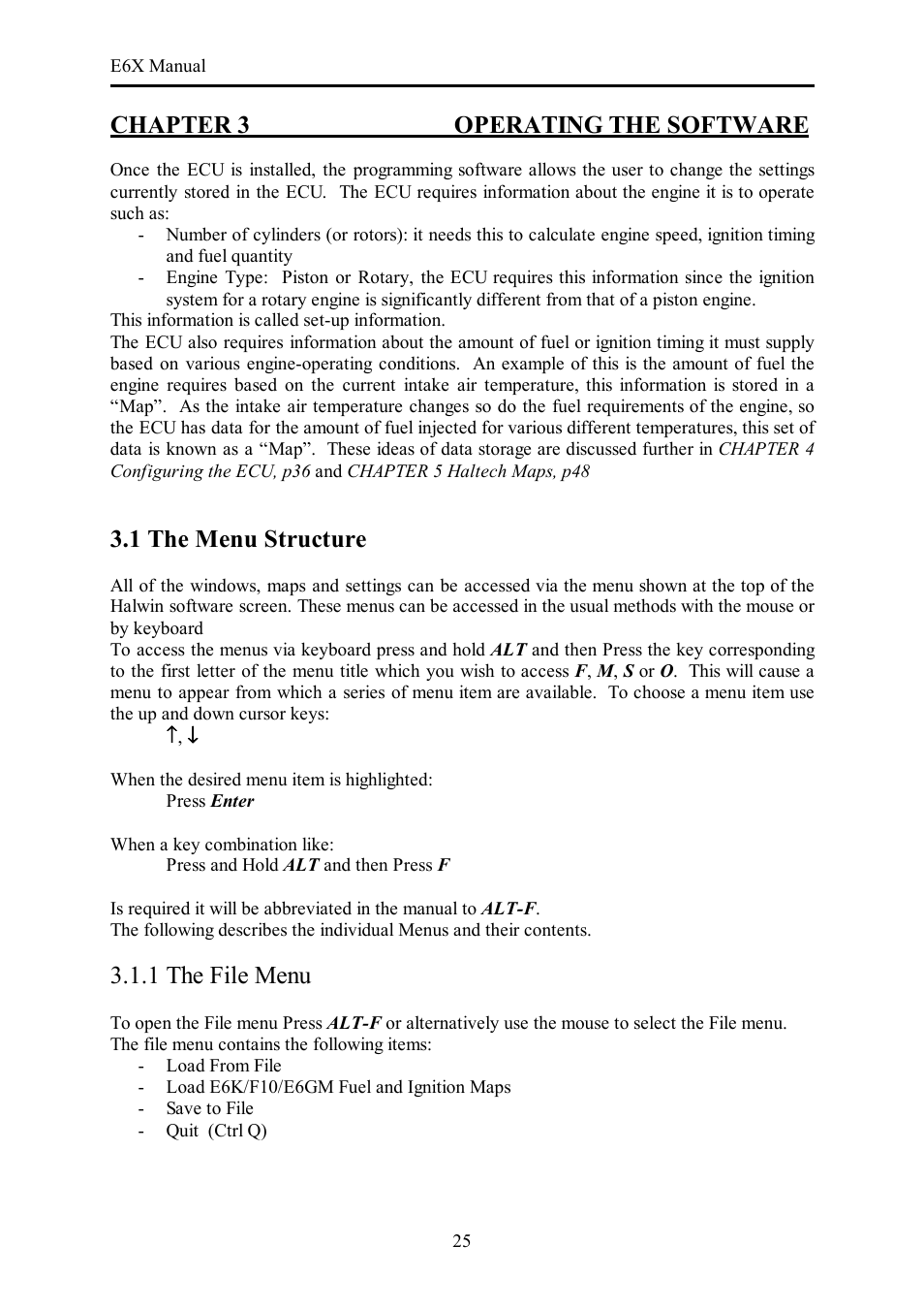 Chapter 3 operating the software, 1 the menu structure, 1 the file menu | Haltech E6X Manual Win Version User Manual | Page 25 / 176