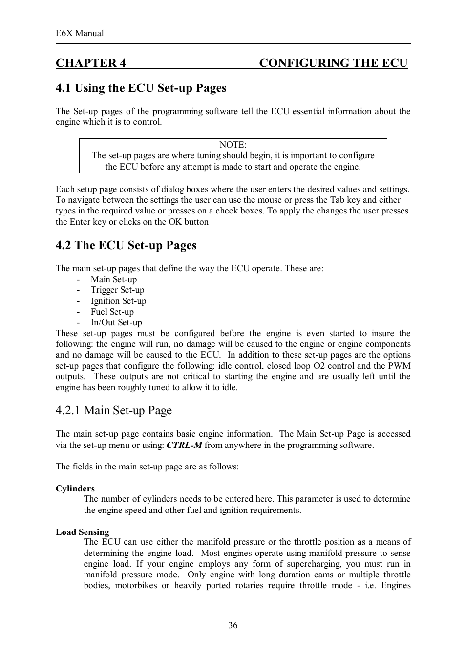 Chapter 4 configuring the ecu, 1 using the ecu set-up pages, 2 the ecu set-up pages | 1 main set-up page | Haltech E6X Manual Win Version User Manual | Page 36 / 176