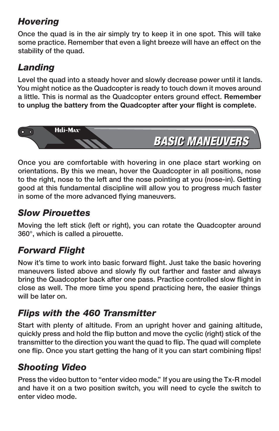 Basic maneuvers, Hovering, Landing | Slow pirouettes, Forward flight, Flips with the 460 transmitter, Shooting video | Heli-Max HMXE0837 User Manual | Page 16 / 20