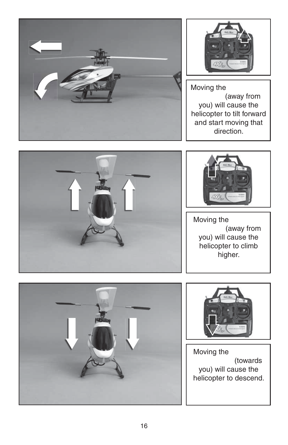 Helicopter moves forward, Helicopter climbs, Helicopter descends | Heli-Max HMXE0810 User Manual | Page 16 / 36