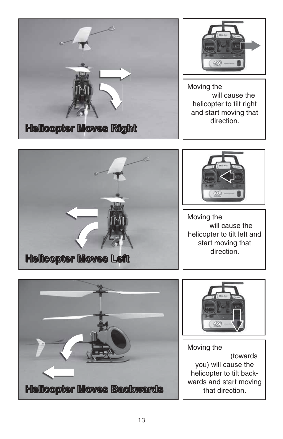 Helicopter moves right, Helicopter moves left, Helicopter moves backwards | Heli-Max HMXE13 Manual User Manual | Page 13 / 28
