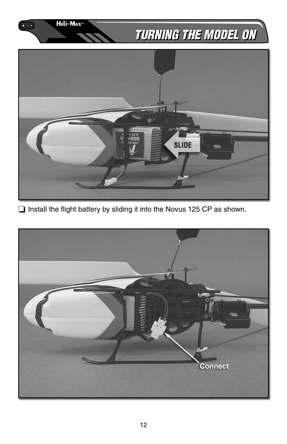 Turning the model on | Heli-Max HMXE0806 User Manual | Page 12 / 40
