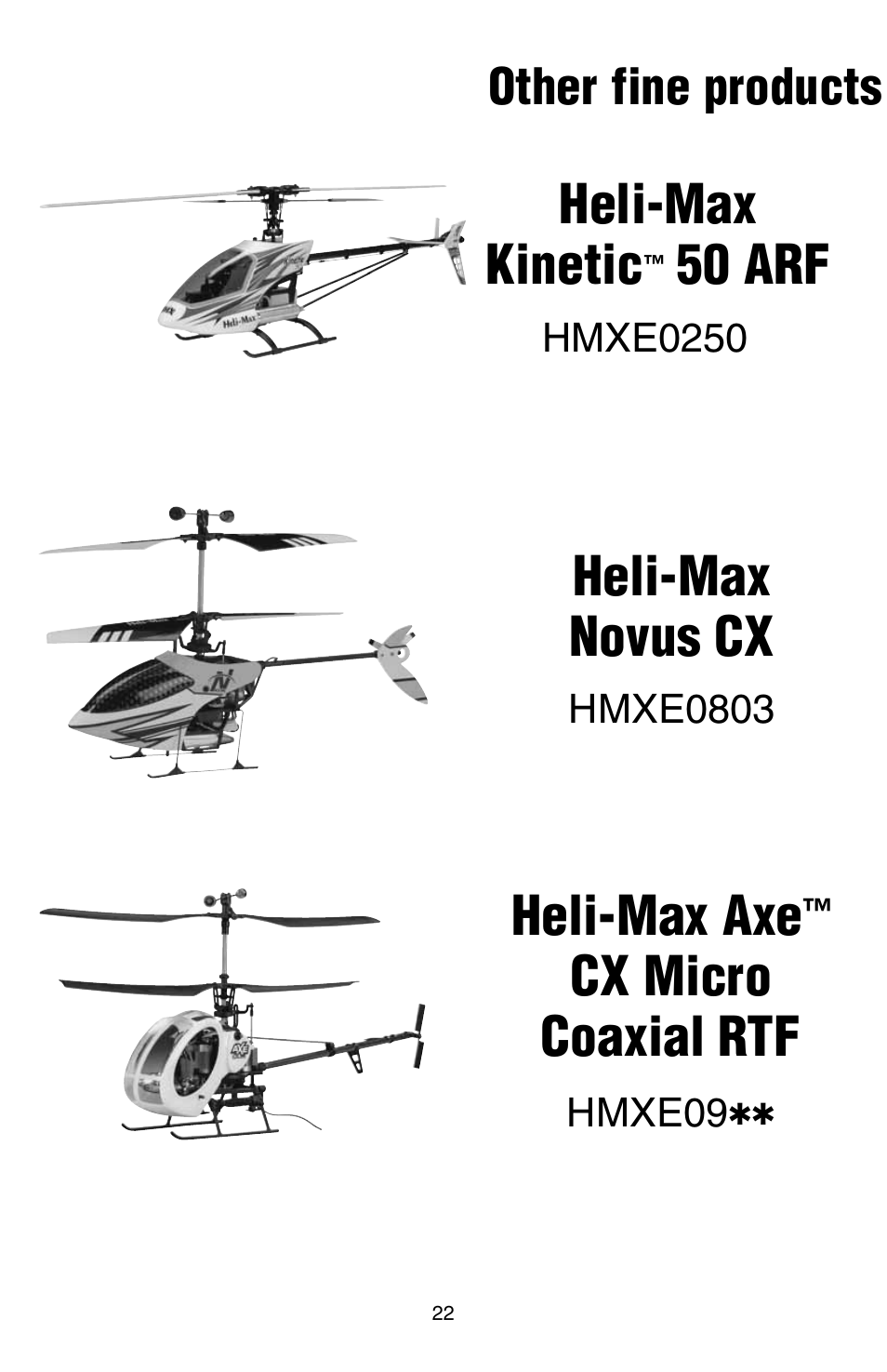 Heli-max kinetic, 50 arf, Heli-max novus cx | Heli-max axe, Cx micro coaxial rtf, Other fine products | Heli-Max HMXE0805 Manual User Manual | Page 22 / 24