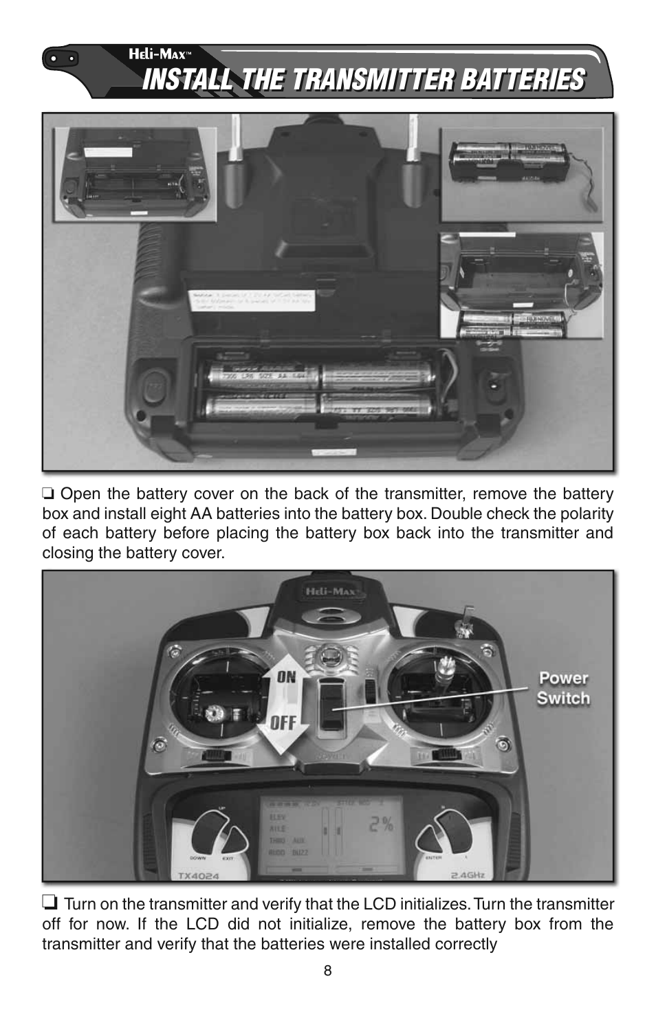 Install the transmitter batteries | Heli-Max HMXE08 Manual User Manual | Page 8 / 32