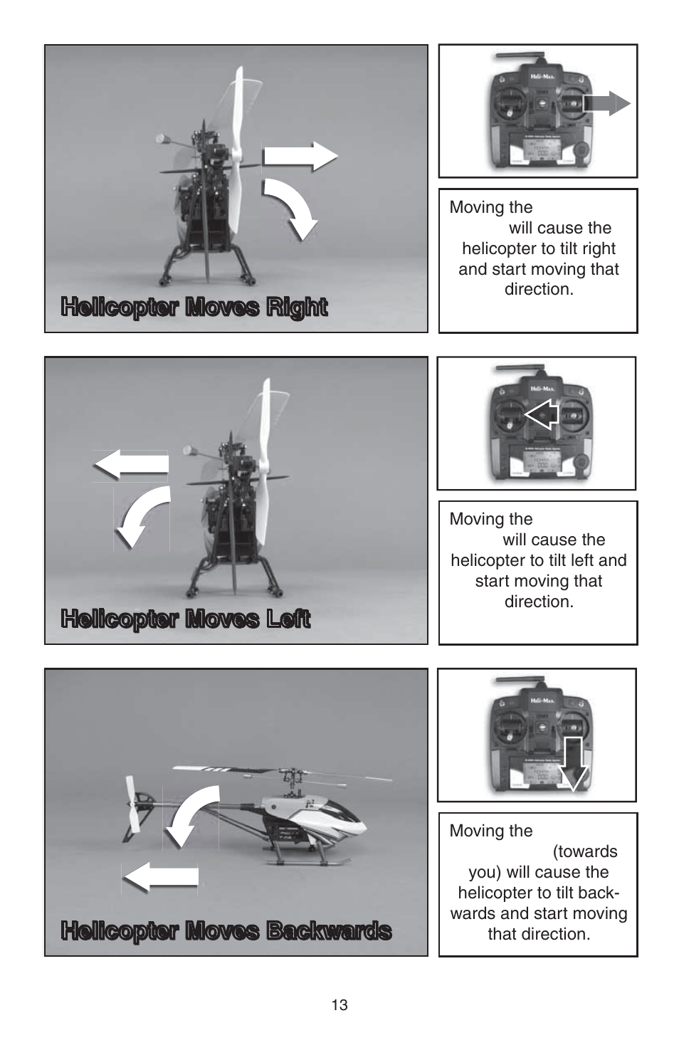 Helicopter moves right, Helicopter moves left, Helicopter moves backwards | Heli-Max HMXE0809 User Manual | Page 13 / 24