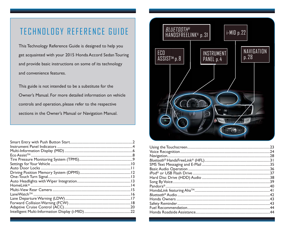 Bluetooth, Navigation p. 28, Handsfreelink | P. 31 eco assist, P. 8 instrument panel p. 4, I-mid p. 22 | HONDA 2015 Accord Sedan (Touring) - Technology Reference Guide User Manual | Page 2 / 24