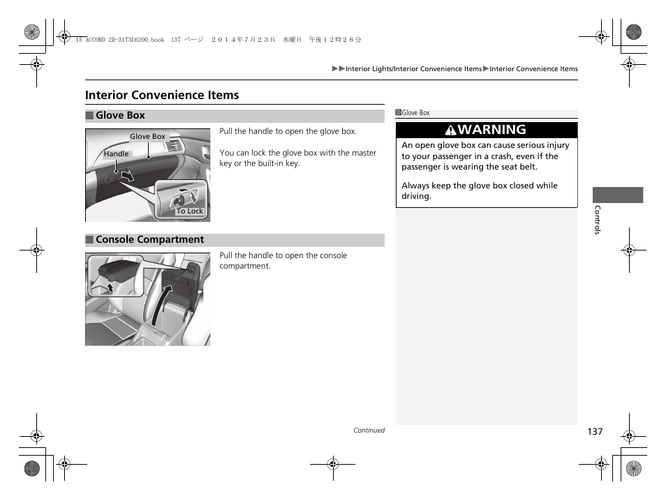 P 137), Warning, Interior convenience items | HONDA 2015 Accord Coupe - Owner's Manual User Manual | Page 138 / 557