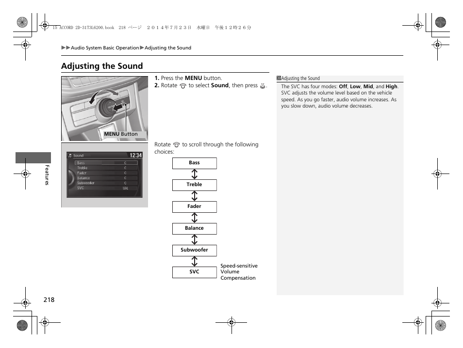 Adjusting the sound | HONDA 2015 Accord Coupe - Owner's Manual User Manual | Page 219 / 557