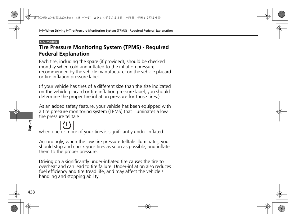 Tire pressure monitoring system (tpms), Required federal explanation | HONDA 2015 Accord Coupe - Owner's Manual User Manual | Page 439 / 557