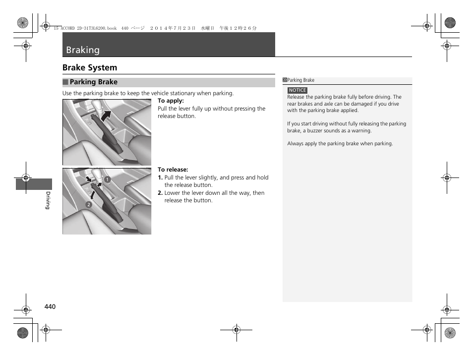 Braking p. 440, Braking, Brake system | Parking brake p. 440 | HONDA 2015 Accord Coupe - Owner's Manual User Manual | Page 441 / 557