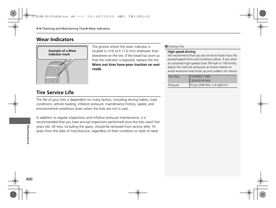 Wear indicators, Tire service life, Wear indicators p. 490 | HONDA 2015 Accord Coupe - Owner's Manual User Manual | Page 491 / 557