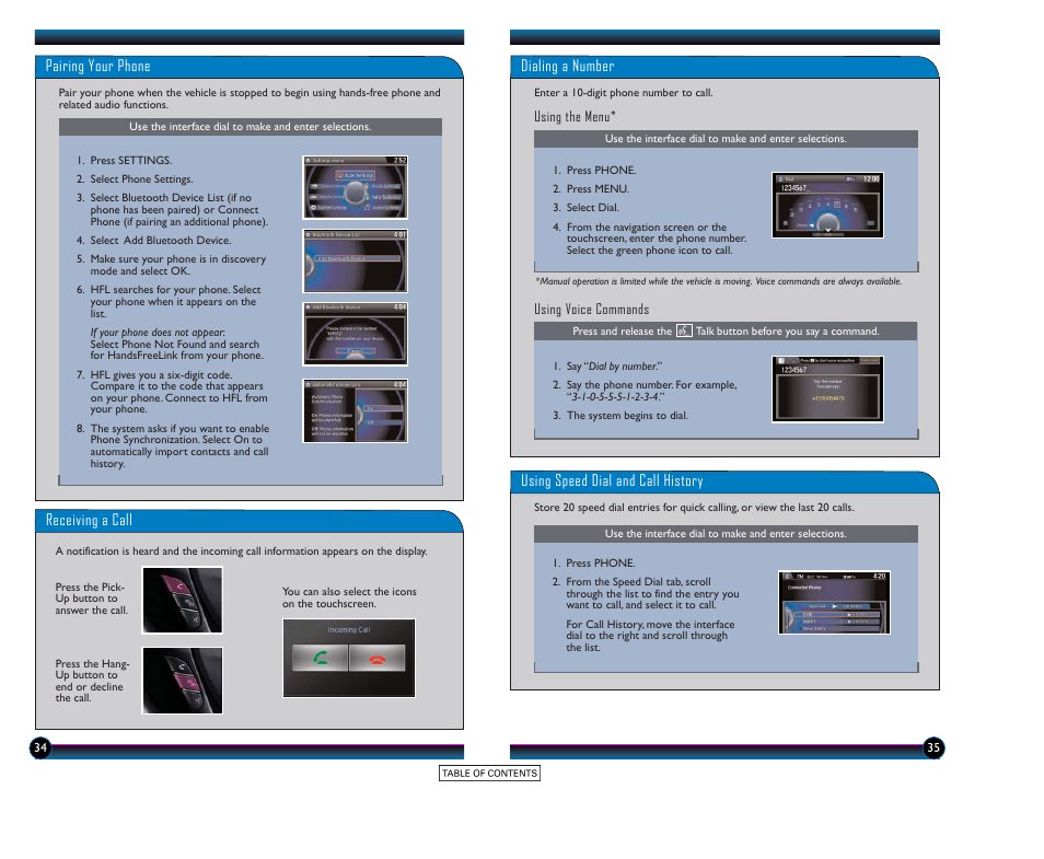 Dialing a number, Pairing your phone, Receiving a call | Using speed dial and call history | HONDA 2015 Accord Hybrid (Touring) - Technology Reference Guide User Manual | Page 19 / 25