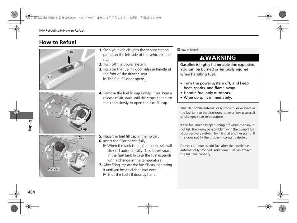 P 464), P 464, How to refuel | Warning | HONDA 2015 Accord Hybrid - Owner's Manual User Manual | Page 465 / 569
