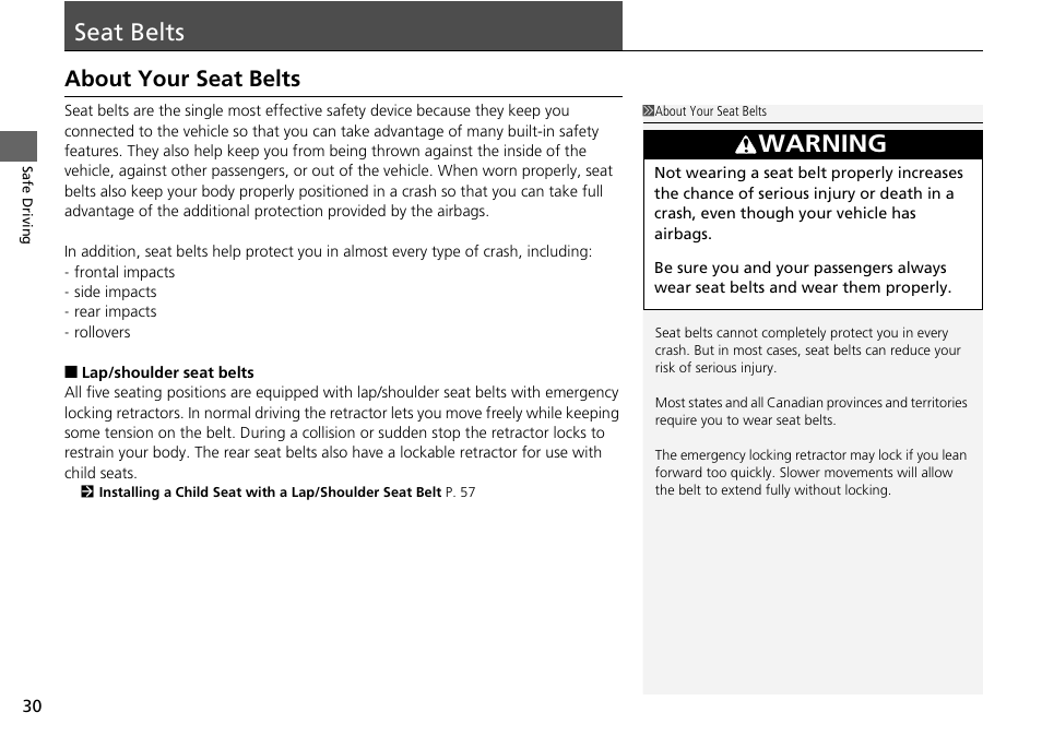 Seat belts, P30), About your seat belts | Warning | HONDA 2015 Civic Si Coupe - Owner's Manual User Manual | Page 31 / 441