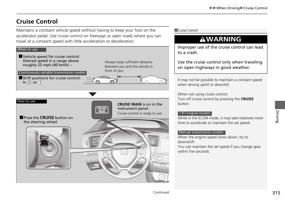 P315, P315), Cruise control p. 315 | Cruise control, Warning | HONDA 2015 Civic Si Coupe - Owner's Manual User Manual | Page 316 / 441