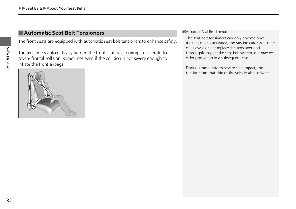 Automatic seat belt tensioners | HONDA 2015 Civic Si Coupe - Owner's Manual User Manual | Page 33 / 441