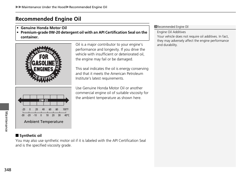 Recommended engine oil | HONDA 2015 Civic Si Coupe - Owner's Manual User Manual | Page 349 / 441