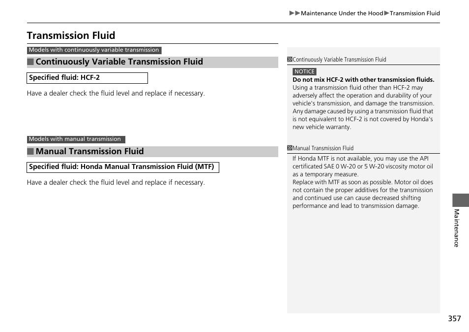 Transmission fluid, Continuously variable transmission fluid p. 357 | HONDA 2015 Civic Si Coupe - Owner's Manual User Manual | Page 358 / 441