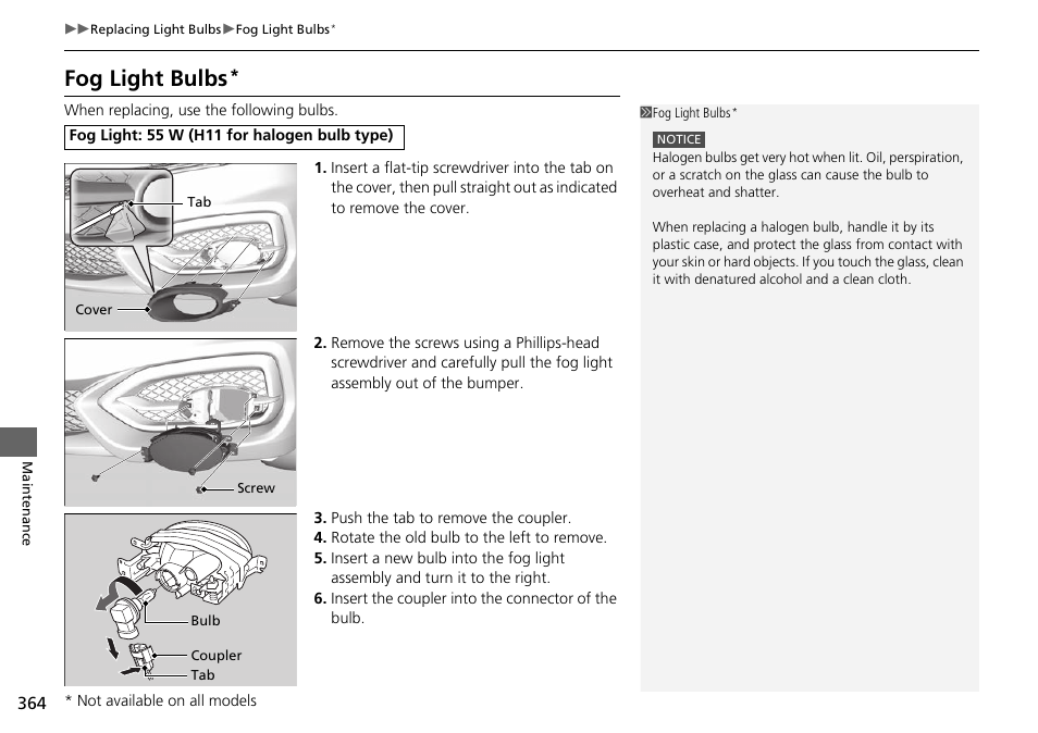 Fog light bulbs | HONDA 2015 Civic Si Coupe - Owner's Manual User Manual | Page 365 / 441