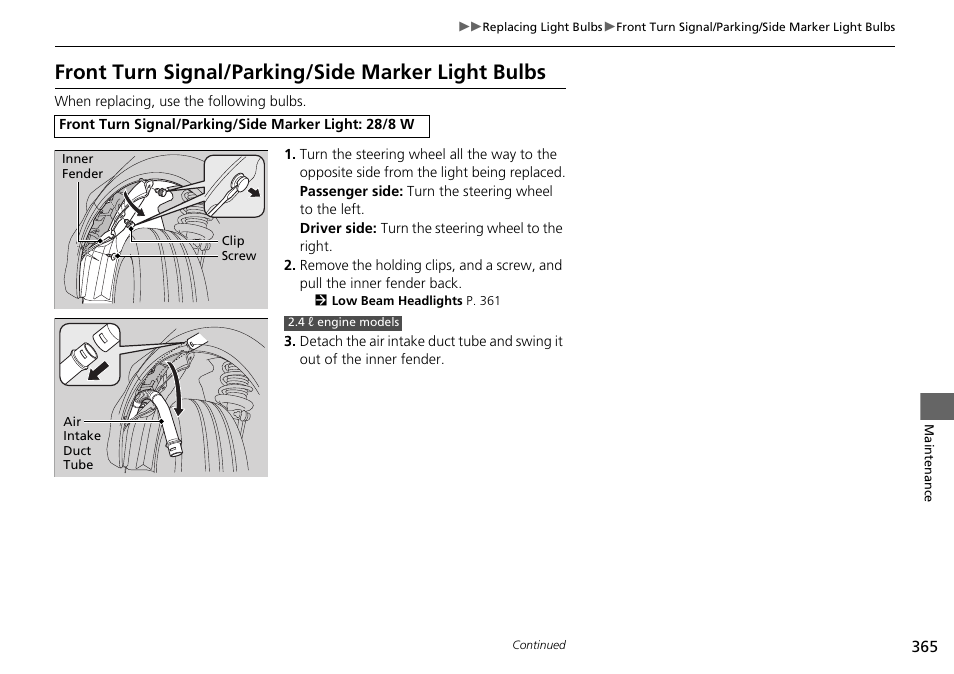 Front turn signal/parking/side marker light bulbs | HONDA 2015 Civic Si Coupe - Owner's Manual User Manual | Page 366 / 441